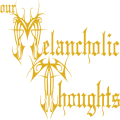 our Melancholic Thoughts